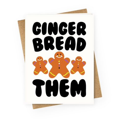 Ginger Bread Them Greeting Card