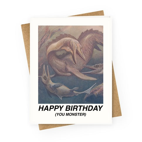 Happy Birthday You Monster Greeting Card