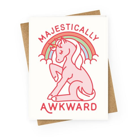 Majestically Awkward Greeting Card