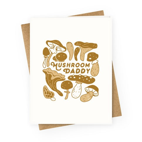 Mushroom Daddy Greeting Card