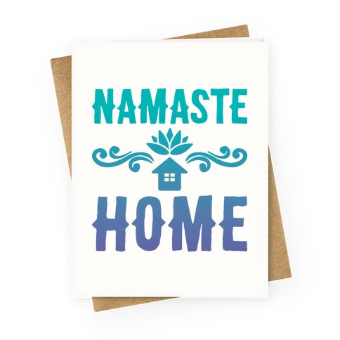 Namaste Home Greeting Card