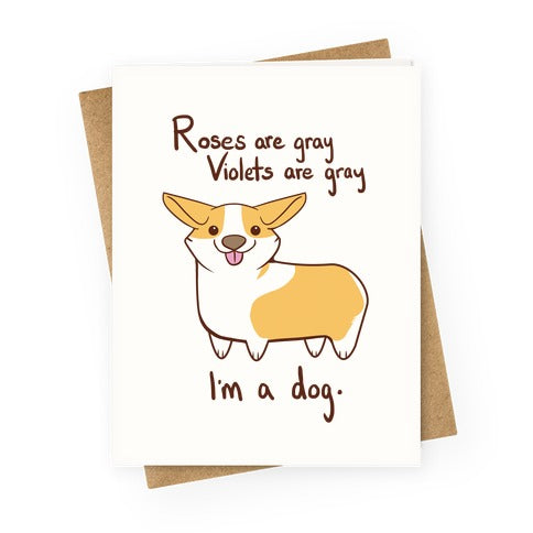 Roses are Gray Violets are Gray Greeting Card