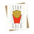 Stay Gold Greeting Card