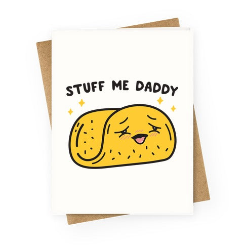 Stuff Me Daddy Taco Greeting Card