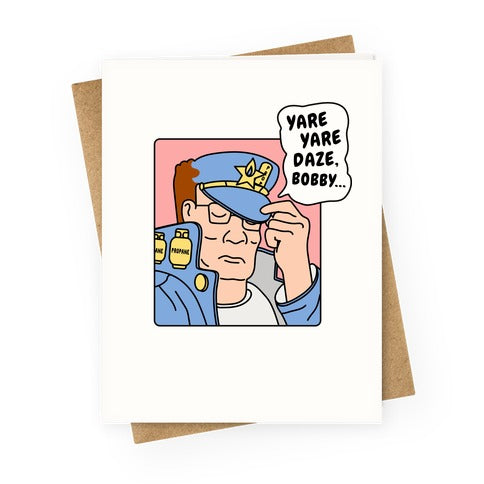 Yare Yare Daze, Bobby Greeting Card