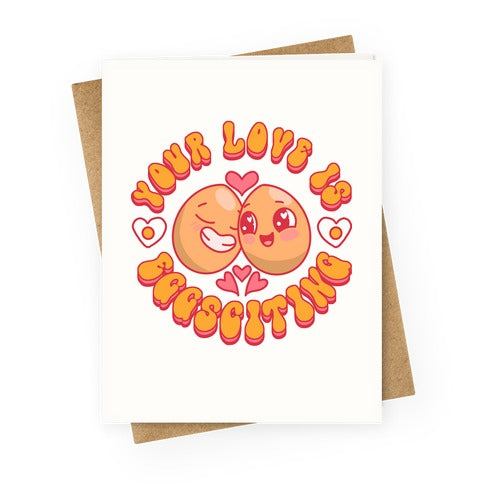 Your Love Is Eggsciting Greeting Card