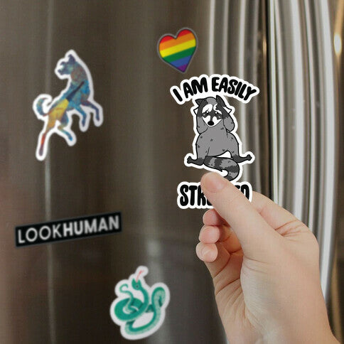 I Am Easily Stressed Magnet
