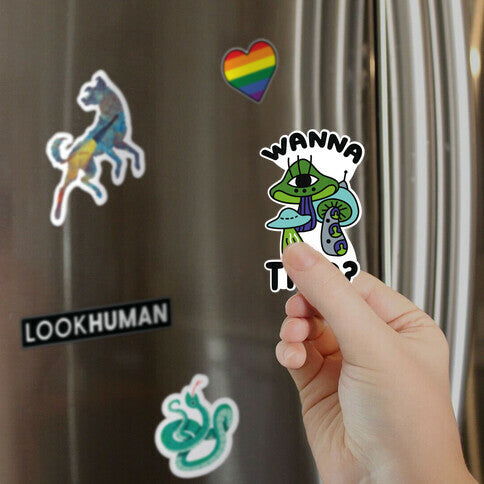 Wanna Trip? (Alien Mushrooms) Magnet