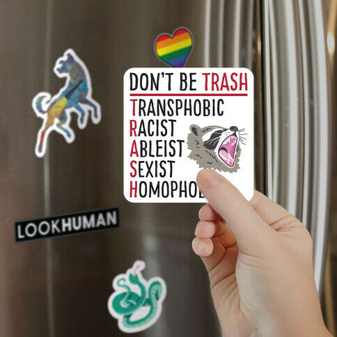 Don't Be TRASH Magnet