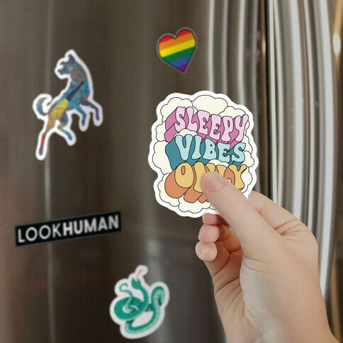 Sleepy Vibes Only Magnet