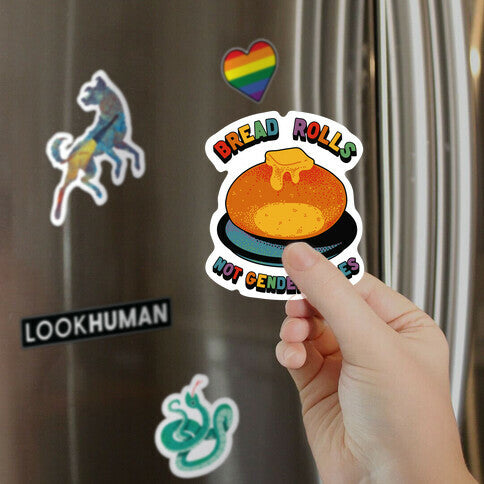 Bread Rolls Not Gender Roles  Magnet