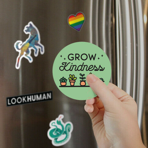 Grow Kindness Magnet