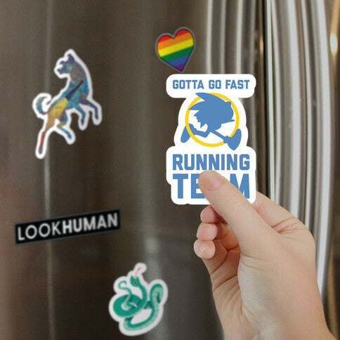 Gotta Go Fast Running Team Magnet