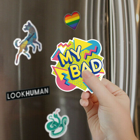 My Bad 90s Aesthetic Magnet