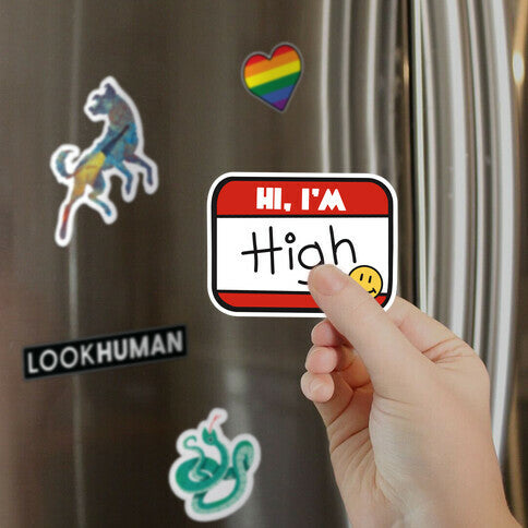 Hi, I'm High Name Tag Magnet