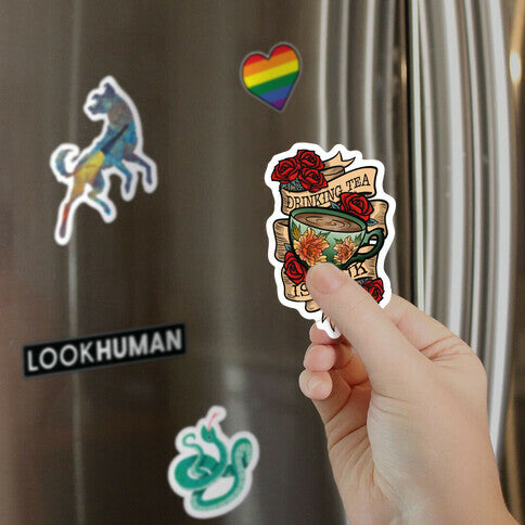 Drinking Tea Is Punk Magnet