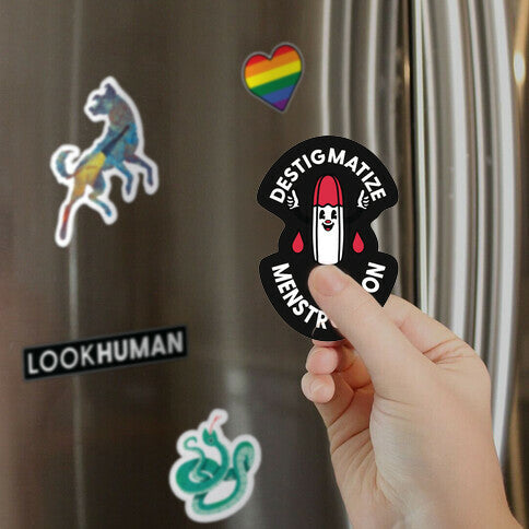 Destigmatize Menstruation  Magnet