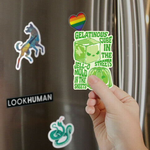 Gelatinous Cube In the Streets, Jell-o Mold in the Sheets Magnet