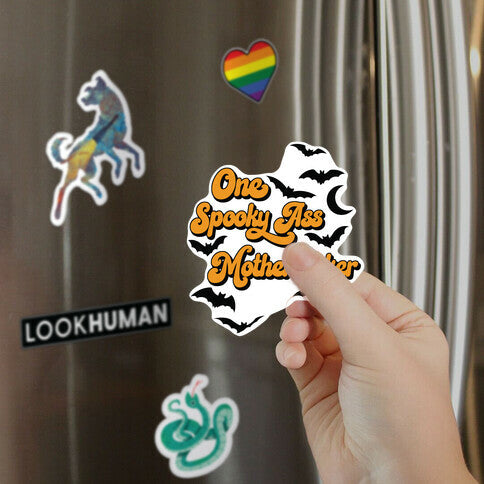 One Spooky Ass Motherfucker Magnet