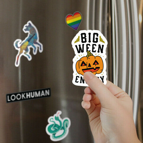 Big Ween Energy Magnet