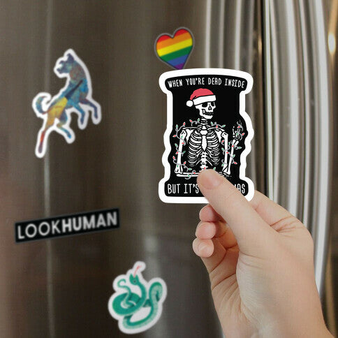 When You're Dead Inside But It's Christmas Magnet