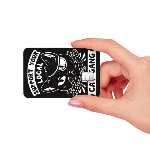 Support Your Local Cat Gang Credit Card Skin
