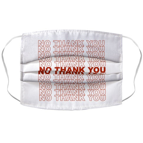 No Thank You Bag Face Mask