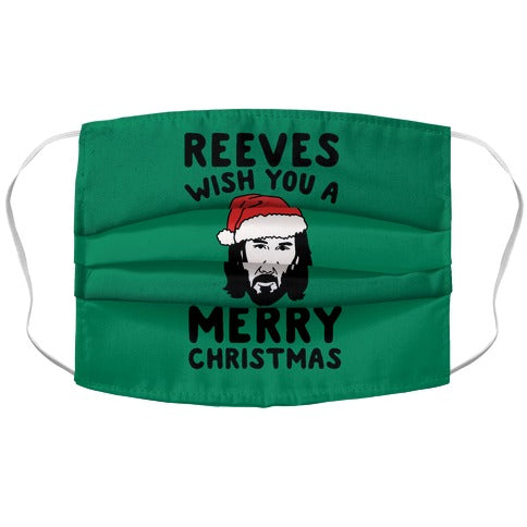 Reeves Wish You A Merry Christmas Parody Face Mask