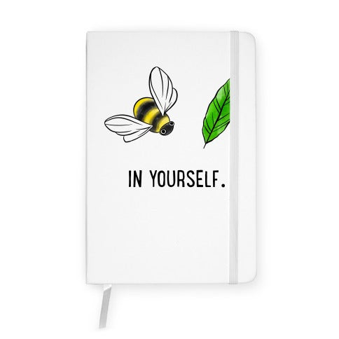 Bee Leaf In Yourself Notebook