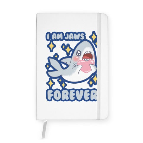 I'm Jaws Forever Notebook