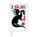 I SLAY (DRAGONS) Notebook