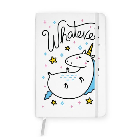 Whatever Unicorn Notebook