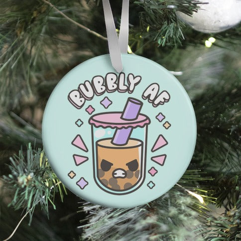 Bubbly Af Boba Ornament