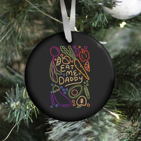 Eat Me Daddy Garden Pattern Ornament