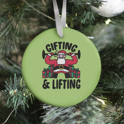 Gifting & Lifting Ornament