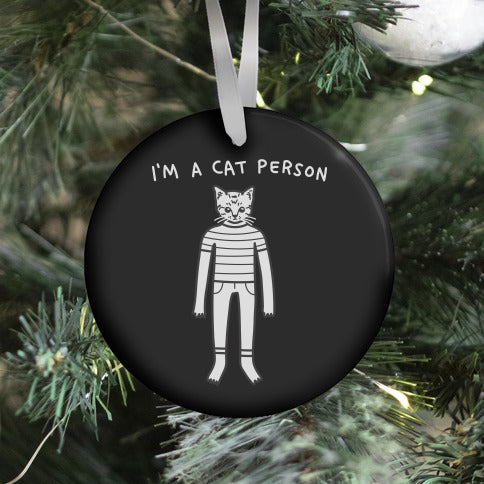 I'm A Cat Person Ornament