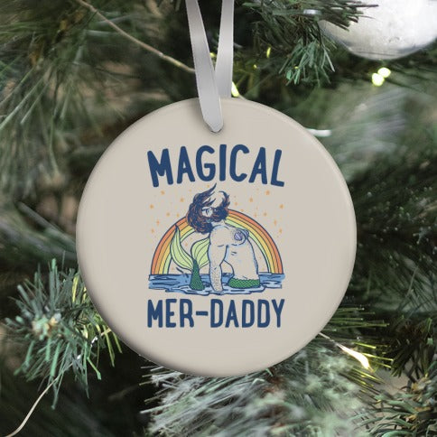Magical Mer-Daddy Ornament