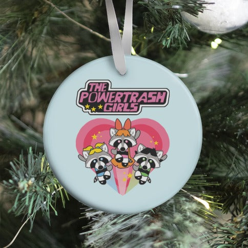 The Powertrash Girls Ornament