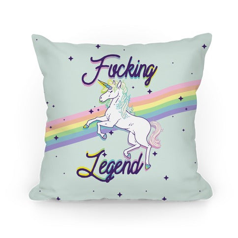 Fucking Legend (Unicorn) Pillow