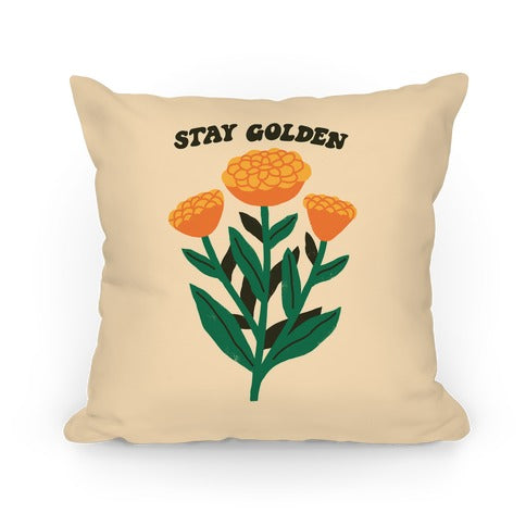 Stay Golden Marigolds Pillow