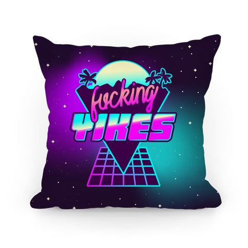 Fucking YIKES Retro Wave Pillow