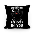 Mothman Believes in You Pillow