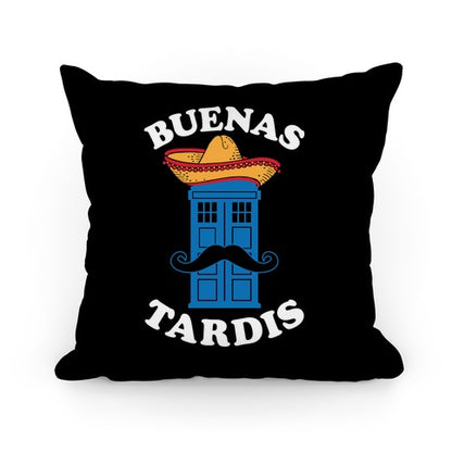 Buenas Tardis Pillow