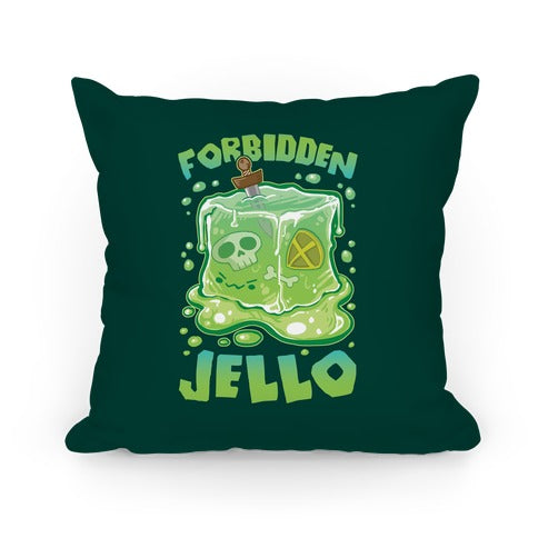 Forbidden Jello Pillow