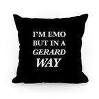 I'm Emo, But in a Gerard Way Pillow