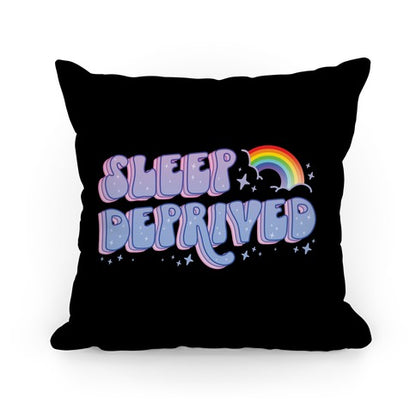 Sleep Deprived Pillow