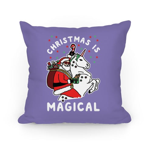 CHRISTMAS IS MAGICAL Pillow