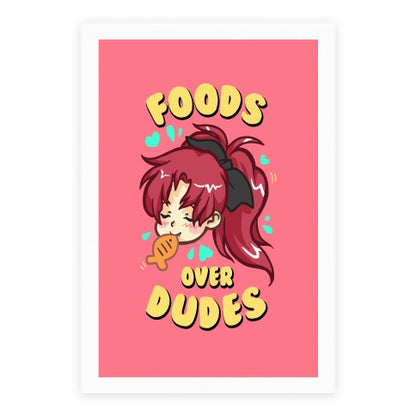 Foods Over Dudes Parody Poster