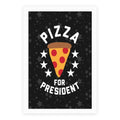 Pizza For President Poster