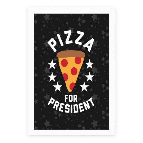 Pizza For President Poster